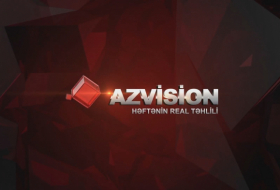       AzVision:    Həftənin fərmanı, sükutu və ştammı –    Video      