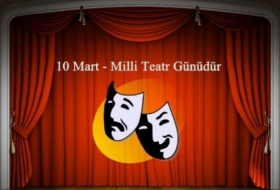    Azərbaycanda Milli Teatr Günüdür   