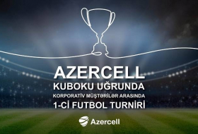 Azercell müştəriləri arasında Futbol Turniri keçirir